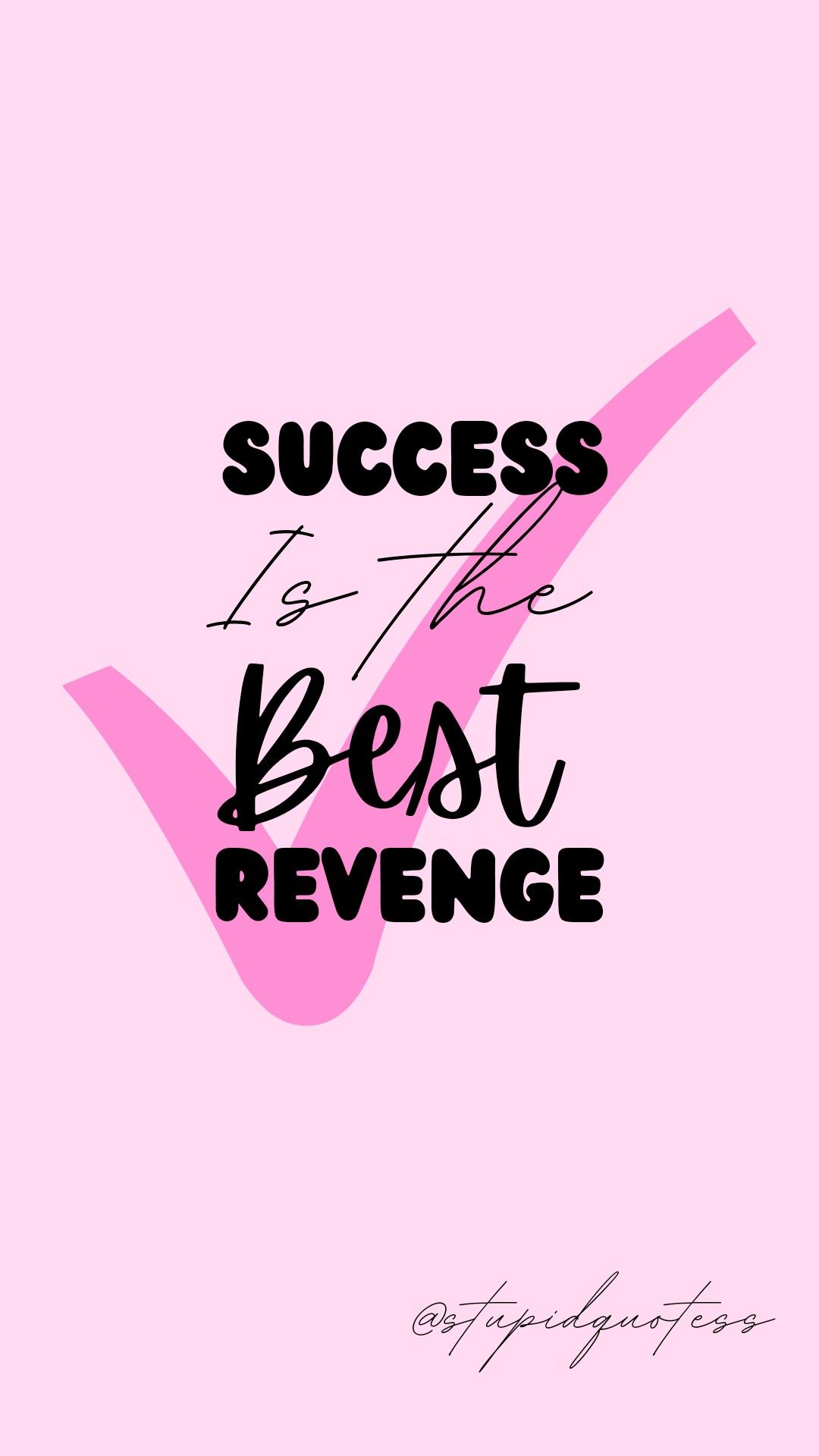 Success is the best revenge