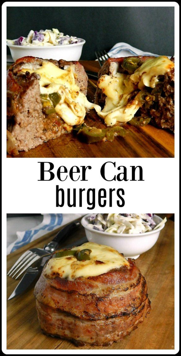 Beer Can Burgers - OMG INSANELY delicious! Perfect for any Summer holiday or extravaganza and easy to make! Choose your fillings! #BeerCanBurgers Hamburger Recipes, Beer Recipes, Grilling Recipes, Cooking Recipes, Smoker Recipes, Traeger Recipes, Grilling Ideas, Bacon Recipes, Root Beer