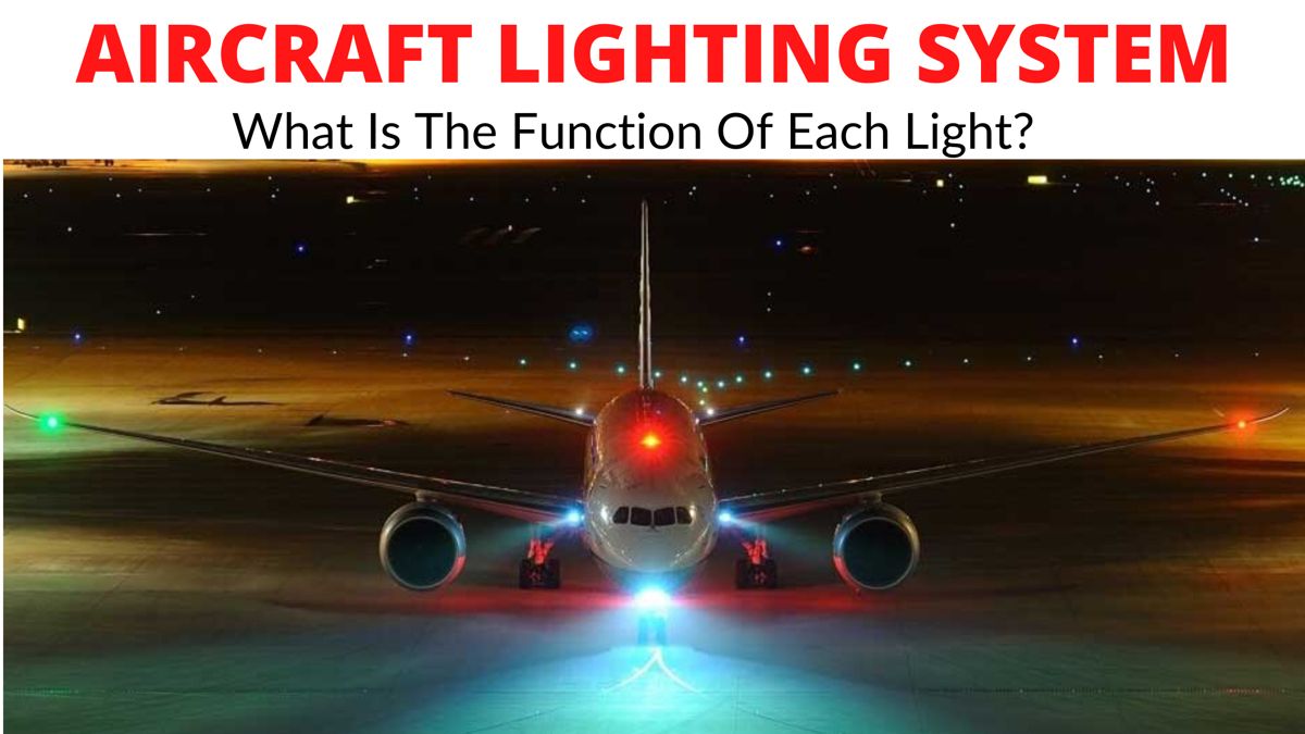 Aircraft Lighting System | Lighting system, Aircraft, Lit meaning