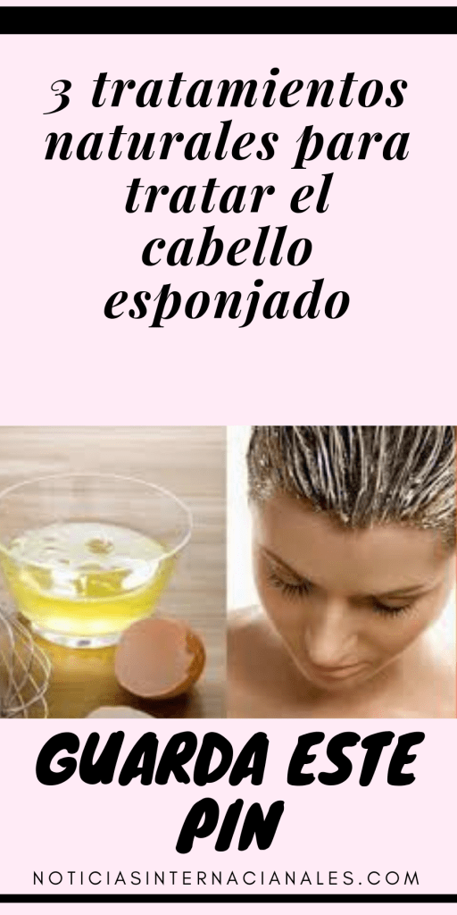 3 tratamientos naturales para tratar el cabello esponjado