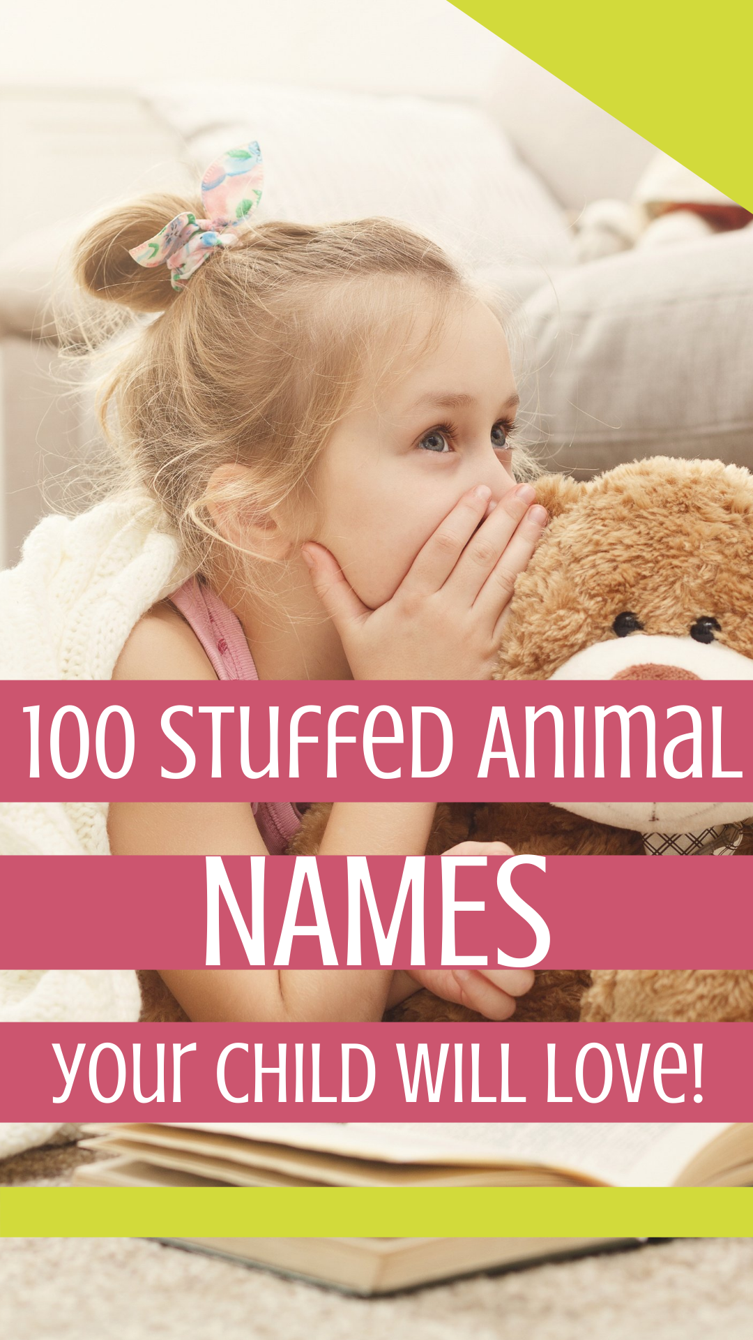 These Stuffed Animals Names Are Perfect For Teddy Bears And Every Other 