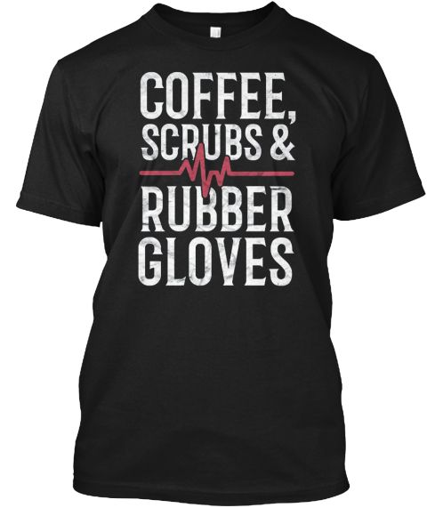 Download Rubber Gloves Funny Nurse Tee Shirt Black T-Shirt Front
