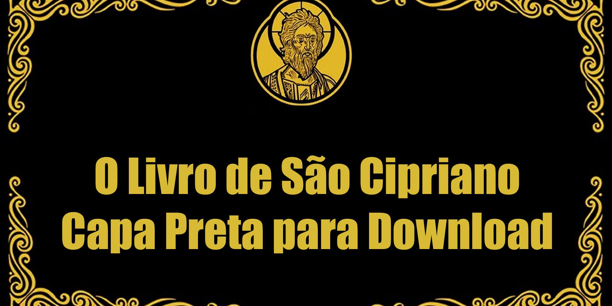 Livro De São Cipriano Capa De Aço Pdf Gratis Livro De São Cipriano Capa De Aço Pdf Gratis