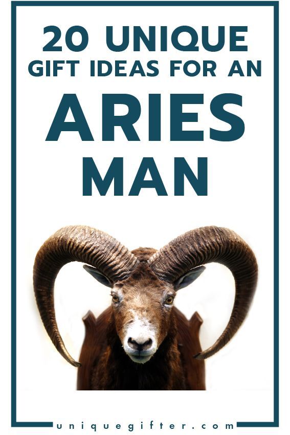 Gift Ideas For An Aries Man Zodiac Gifts Horoscope Gifts Aries Men Aries Woman Horoscope Gifts