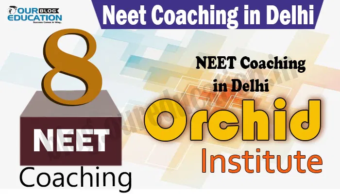 List of Best NEET Coaching Center in Delhi. Prepare for medical exams ...