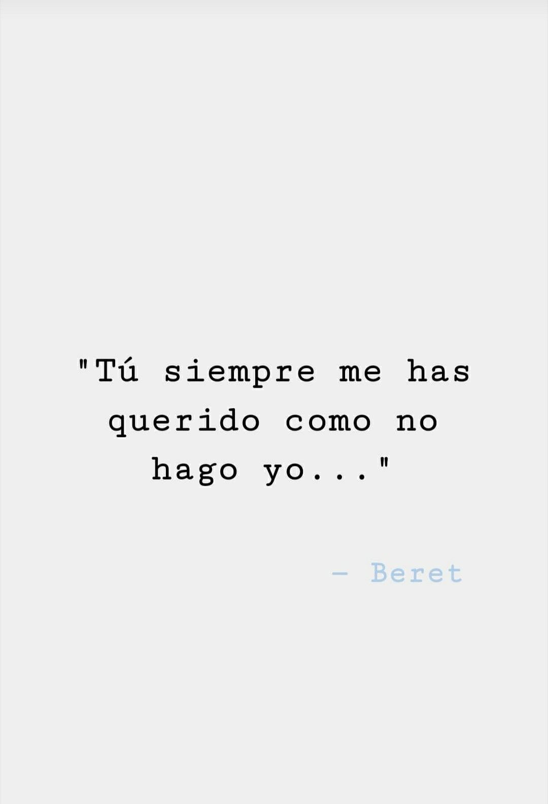 Beret Te Echo De Menos Frases De Letras De Canciones Frases De Canciones Fraces Indirectas