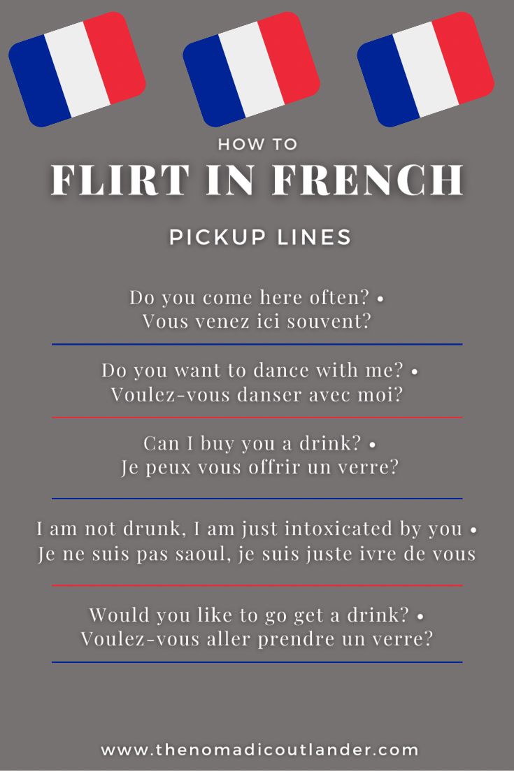 How to flirt in French like a Local: Pickup Lines. Do you come here often? - Vous venez ici souvent?
Do you want to dance with me? - Voulez-vous danser avec moi?
Can I buy you a drink? - Je peux vous offrir un verre?
I am not drunk, I am just intoxicated by you - Je ne suis pas saoul, je suis juste ivre de vous
Would you like to go get a drink? - Voulez-vous aller prendre un verre? French Language Basics, French Language Lessons, French Language Learning, Learn A New Language, French Lessons, Learning French, French Words Quotes, Basic French Words, How To Speak French