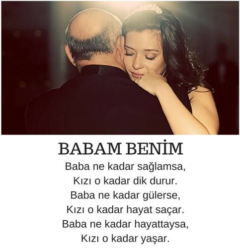 Ilk Askim Canim Babamm 3 3 Babalar Guzel Soz Hayatla Ilgili Alintilar