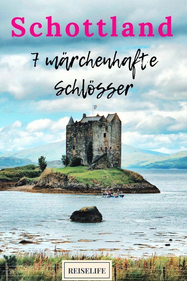 Schottland Schlösser - 7 märchenhafte Castles! - ↠REISELIFE↞