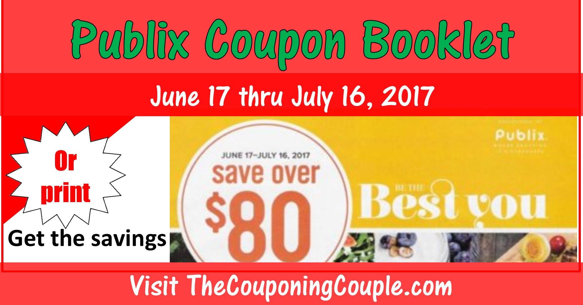 New Publix 2017 Be The Best You Coupon Booklet or Print ~ Exp 7/16/17