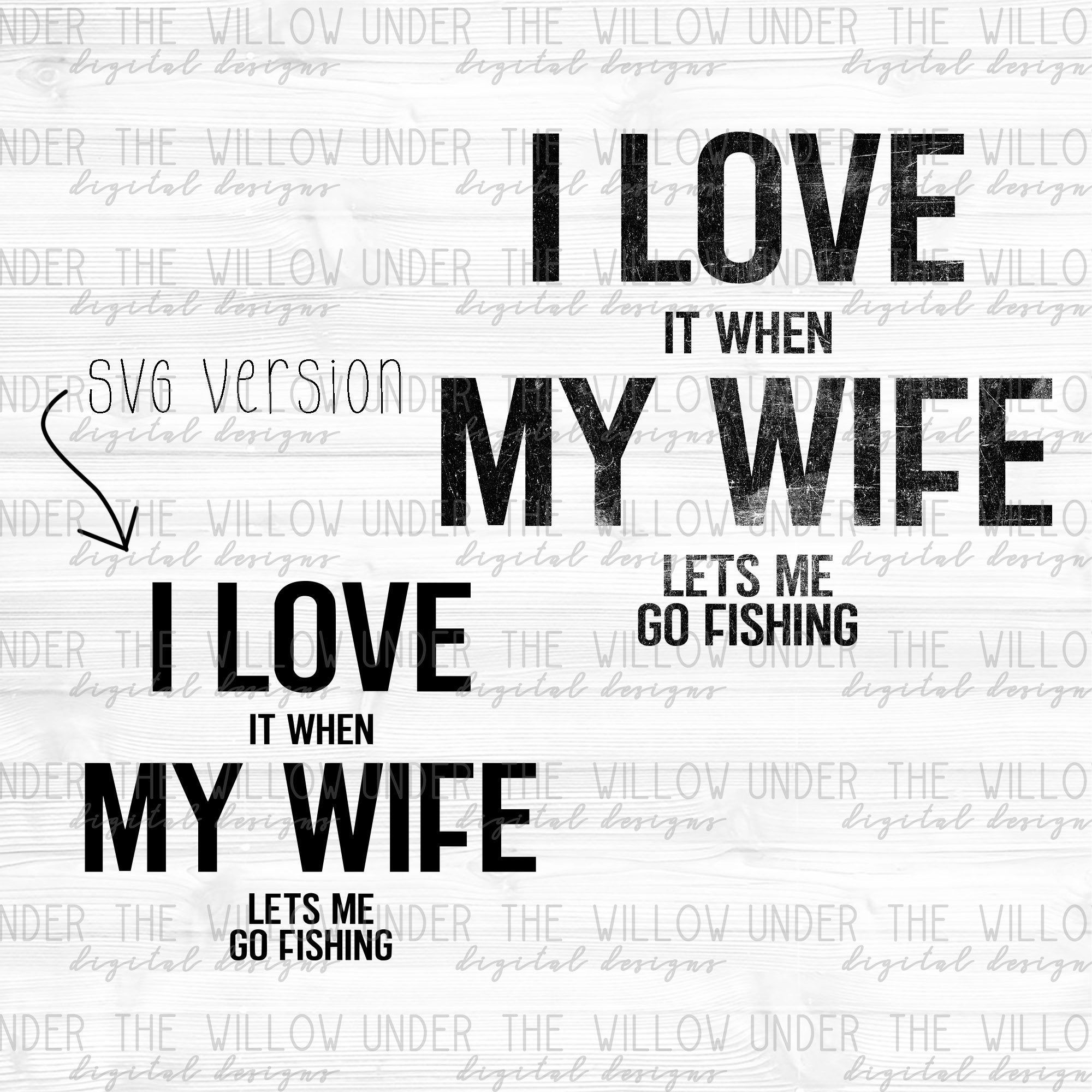 Download I Love My Wife Svg And Png Fishing Png Some Dads Png Etsy I Love My Wife My Love Dad To Be Shirts