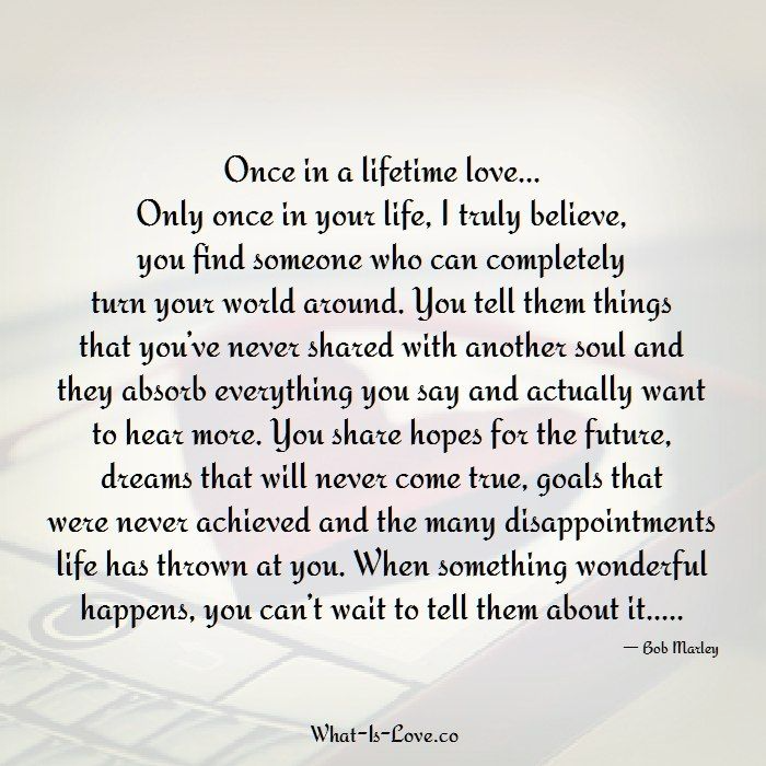 Once In A Lifetime Quotes About Love Once In A Lifetime Love | Once In A Lifetime, Quotes To Live By, Find Someone Who | Quotes To Live By, Once In A Lifetime, Love Matters Once In A Lifetime Quotes About Love Once In A Lifetime Love | Once In A Lifetime, Quotes To Live By, Find Someone Who | Quotes To Live By, Once In A Lifetime, Love Matters