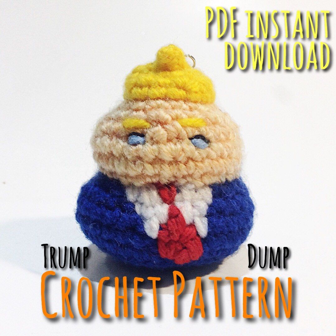 Trump Dump CROCHET PATTERN, Dump Trump commemorative maga keychain. Kawaii otaku keychain. Handmade crochet keychain pattern. Emoji poop.