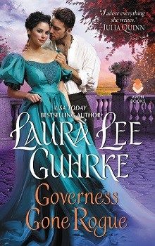 Governess Gone Rogue: Dear Lady Truelove #3 by Laura Lee Guhrke @AvonBooks #Victorian #AvonAddict @LauraLeeGuhrke https://wp.me/p3OmRo-aeU Laura Lee, Tough Enough, Jamie, Free Download, Historical Romance Novels, Believe, Gone Rogue, Never Married, Romance Book Covers
