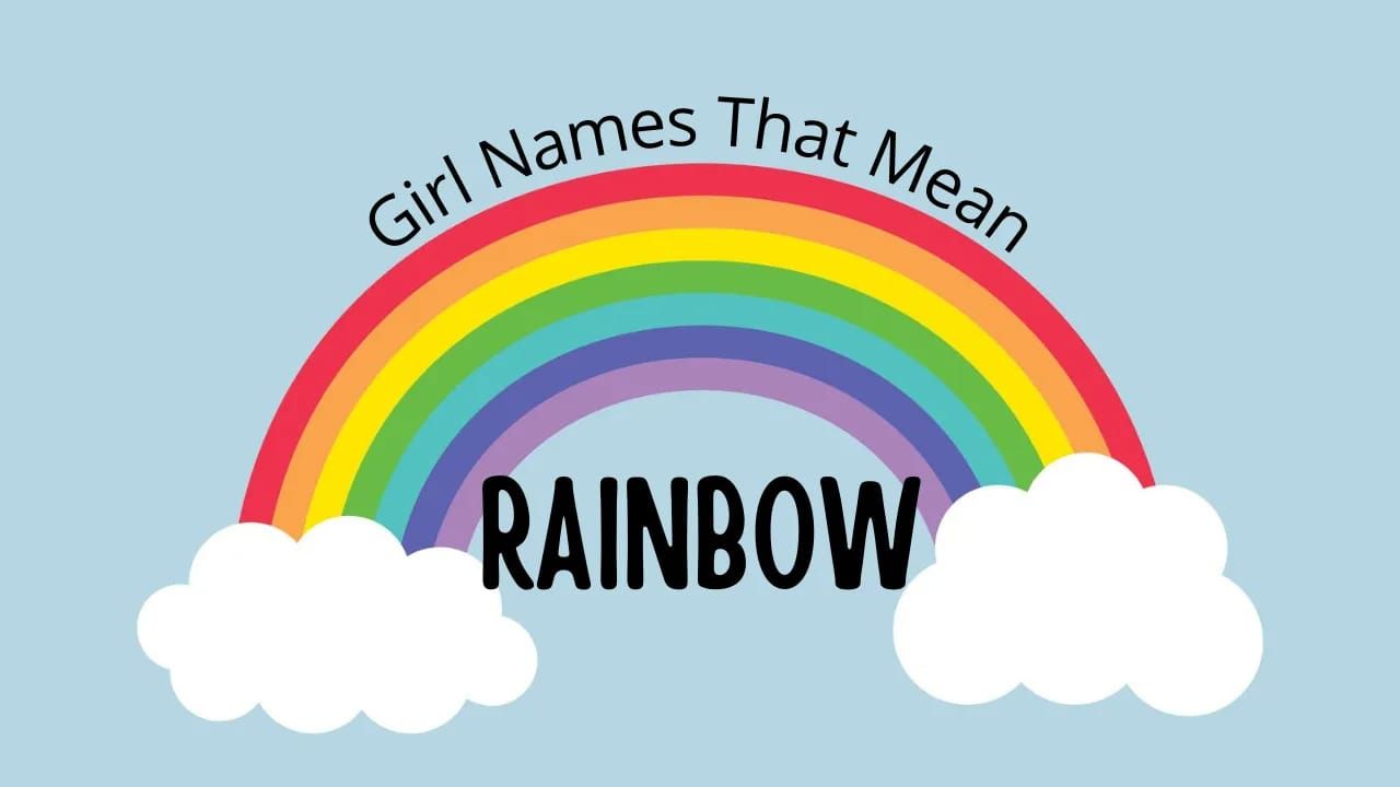 Girl Names That Mean Rainbow E Baby Girl Names S Baby Girl Names girl-names-that-mean-rainbow-e-baby-girl-names-s-baby-girl-names
