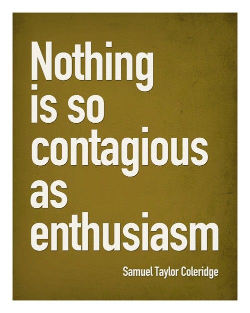 Samuel Taylor Coleridge Enthusiasm Quote 60x60 Print Sayings Inspiration Enthusiasm Quotes Samuel Taylor Coleridge Enthusiasm Quote 60x60 Print Sayings Inspiration Enthusiasm Quotes