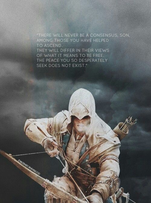 assassins creed 3 connor kenway quotes