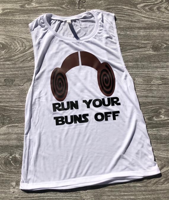 Star Wars Princess Leia Run Your Buns off / Star Wars Running Etsy