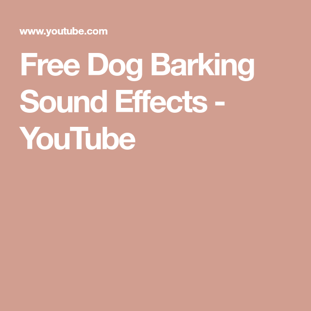 dog barking sound effects dog barking sound effects