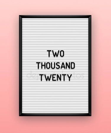 Two Thousand Twenty Quote On Letterboard With Plastic Letters New Year Annual C Affiliate Quote Message Board Quotes Letter Board Quotes About New Year