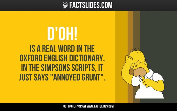 Doh Is A Real Word In The Oxford English Dictionary In The Doh Is A Real Word In The Oxford English Dictionary In The