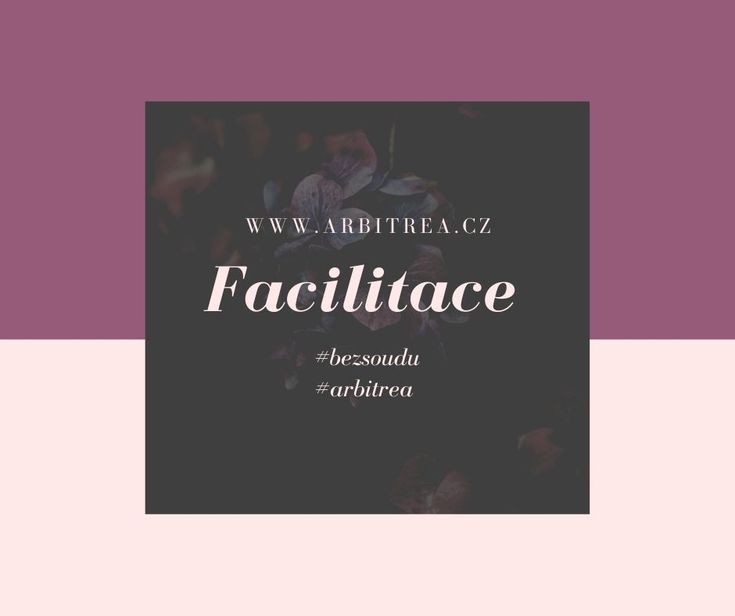 Facilitace je metoda, jejímž prostřednictvím je možné sporné strany (ale třeba i tým na poradě) dovést k řešení sporu anebo problému. Facilitace je založena především na vzájemném porozumění mezi stranami sporu, kterého lze dosáhnout efektivní komunikací, ale také zaměřením energie na řešení sporu či problému. Strany sporu mají při facilitaci možnost se aktivně podílet na řešení svého sporu a formulovat své názory v bezpečné a příjemné atmosféře. #arbitrea a #bezsoudu Keep Calm Artwork, Book Cover, Books, Movie Posters, Libros, Book, Film Poster, Book Illustrations, Billboard