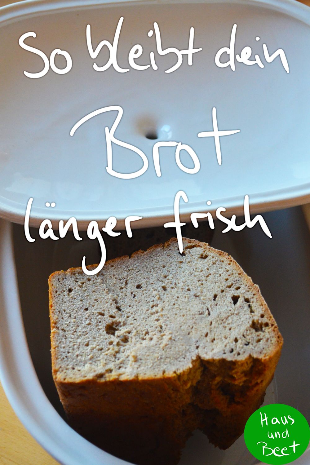 Brot lagern - So hält sich das Brot länger frisch - Haus und Beet