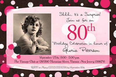 ladies 80th birthday party ideas ladys polka dot photo birthday 80th birthday surprise party invitations
