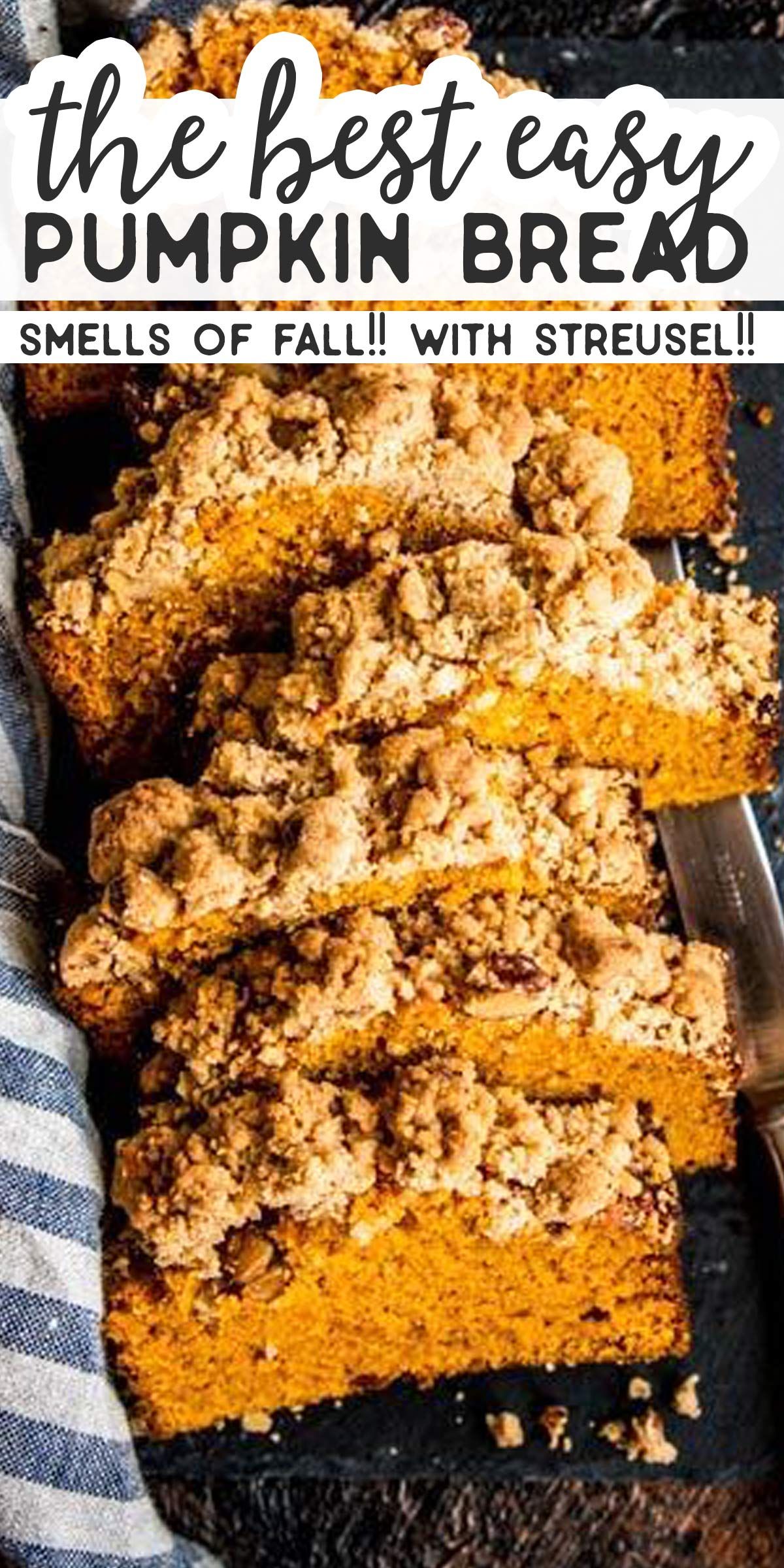 The Best Easy Pumpkin Bread The Best Easy Pumpkin Bread