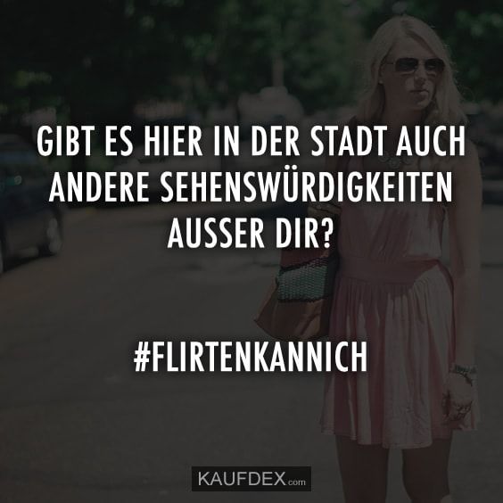 Flirten im internet spruche