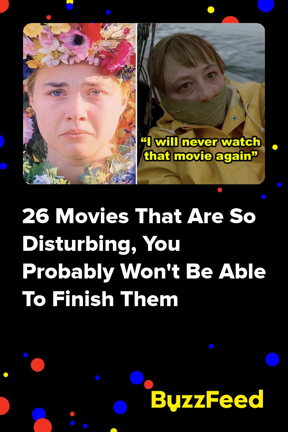 26 Movies That Are So Disturbing, You Probably Won't Be Able To Finish Them