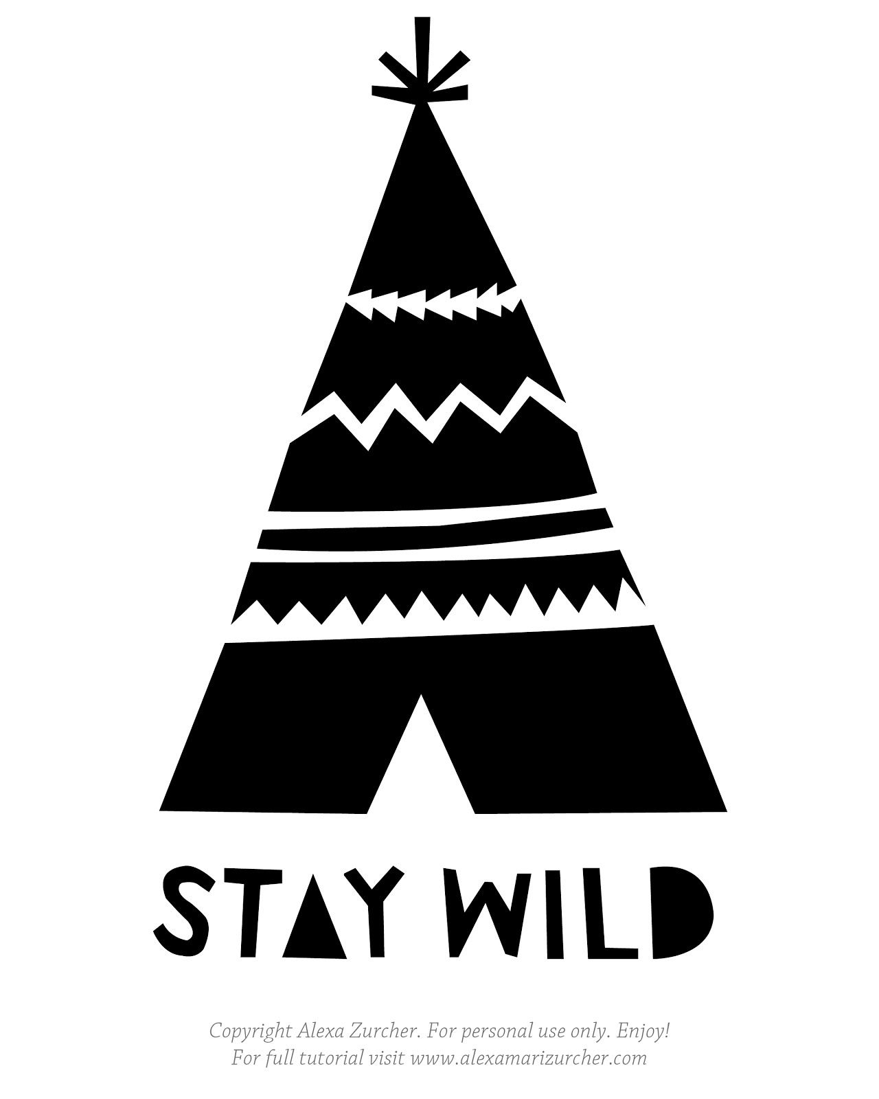 Download stay wild stencil.JPG - Google Drive | Freezer paper ...