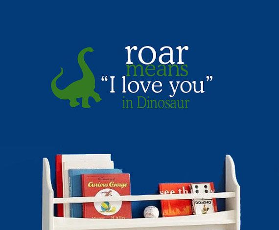 Roar Means I Love You In Dinosaur Childrens Vinyl Wall Decal roar-means-i-love-you-in-dinosaur-childrens-vinyl-wall-decal