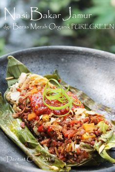 Resep Nasi Bakar Isi Jamur Beras Merah Grilled Banana Leaf Resep Nasi Bakar Isi Jamur Beras Merah Grilled Banana Leaf