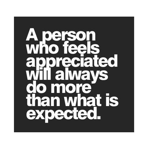 Image result for a person who feels appreciated quote