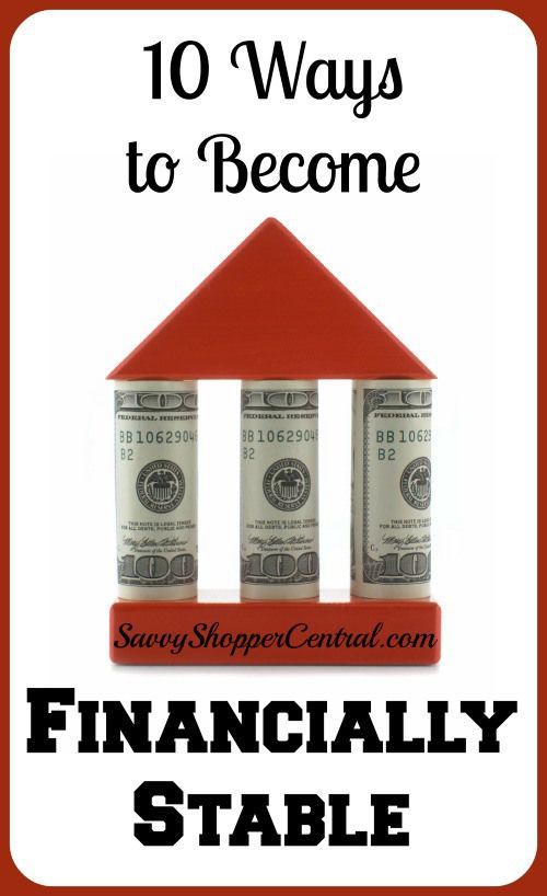 How Much Money Is Financially Stable 10 Ways to Become Financially Stable | Budgeting money, Ways to save