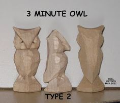 Whittling with Will: THE THREE MINUTE OWL More Whittling Patterns, Whittling Projects, Whittling Wood, Wood Carving Designs, Wood Carving Tools, Wood Carving Patterns, Carving Knife, Woodworking Projects For Kids, Woodworking Wood