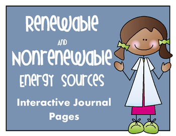 renewable and nonrenewable resources interactive notebook nonrenewable energy