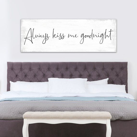 Always Kiss Me Goodnight Sign Always Kiss Me Goodnight