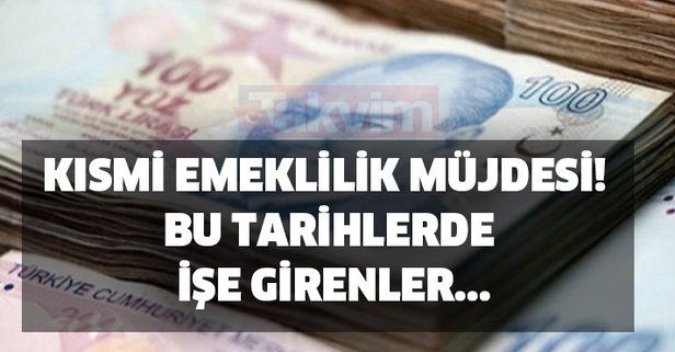 Bu tarihlerde işe girenlere 10 ve 12,5 yılda SGK ve Bağkur'lu emeklilik! Kısmi emeklilik müjdesi! Bugüne yaklaştıkça zorlaşıyor! - Takvim