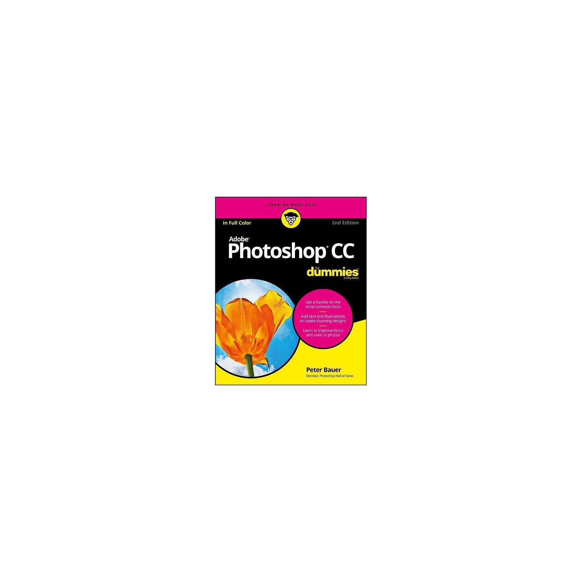 Adobe Photoshop Cc For Dummies 2 Edition By Peter Bauer Paperback Adobe Photoshop Cs6 Complete Tut In 2021 Adobe Photoshop Cs6 Retouching Photoshop Adobe Photoshop