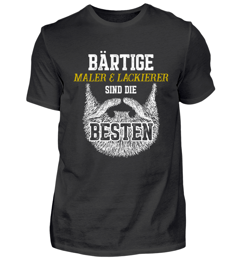 MALER und LACKIERER MIT BART Spruch Lustige shirts, Shirts, Tshirt