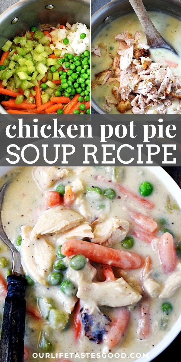 BEST CHICKEN POT PIE SOUP RECIPE