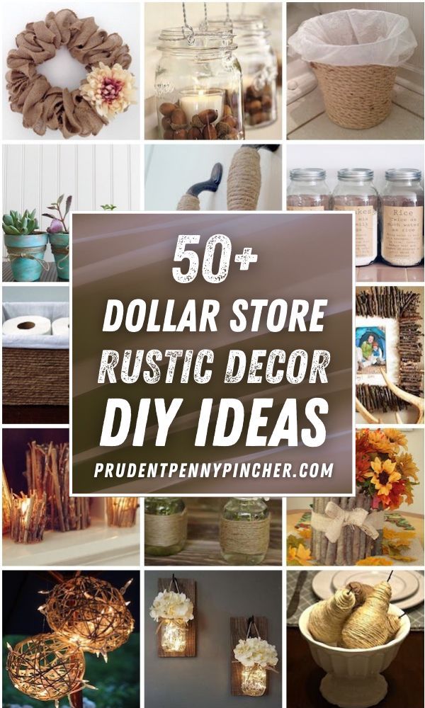 50 Dollar Store Rustic Home Decor Ideas