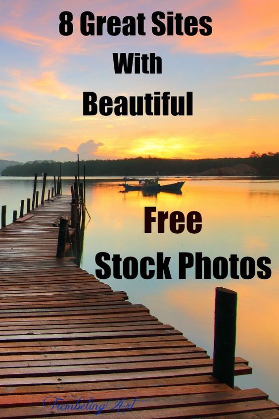 8 Great Sites With Beautiful Free Stock Photos