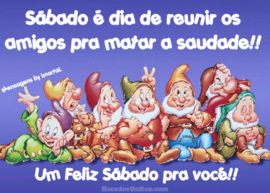 Sábado é Dia De Reunir Os Amigos Pra Matar A Saudade Um Feliz Frase Para Whatsapp Mensagem Para O Sabado Frases E Mensagens