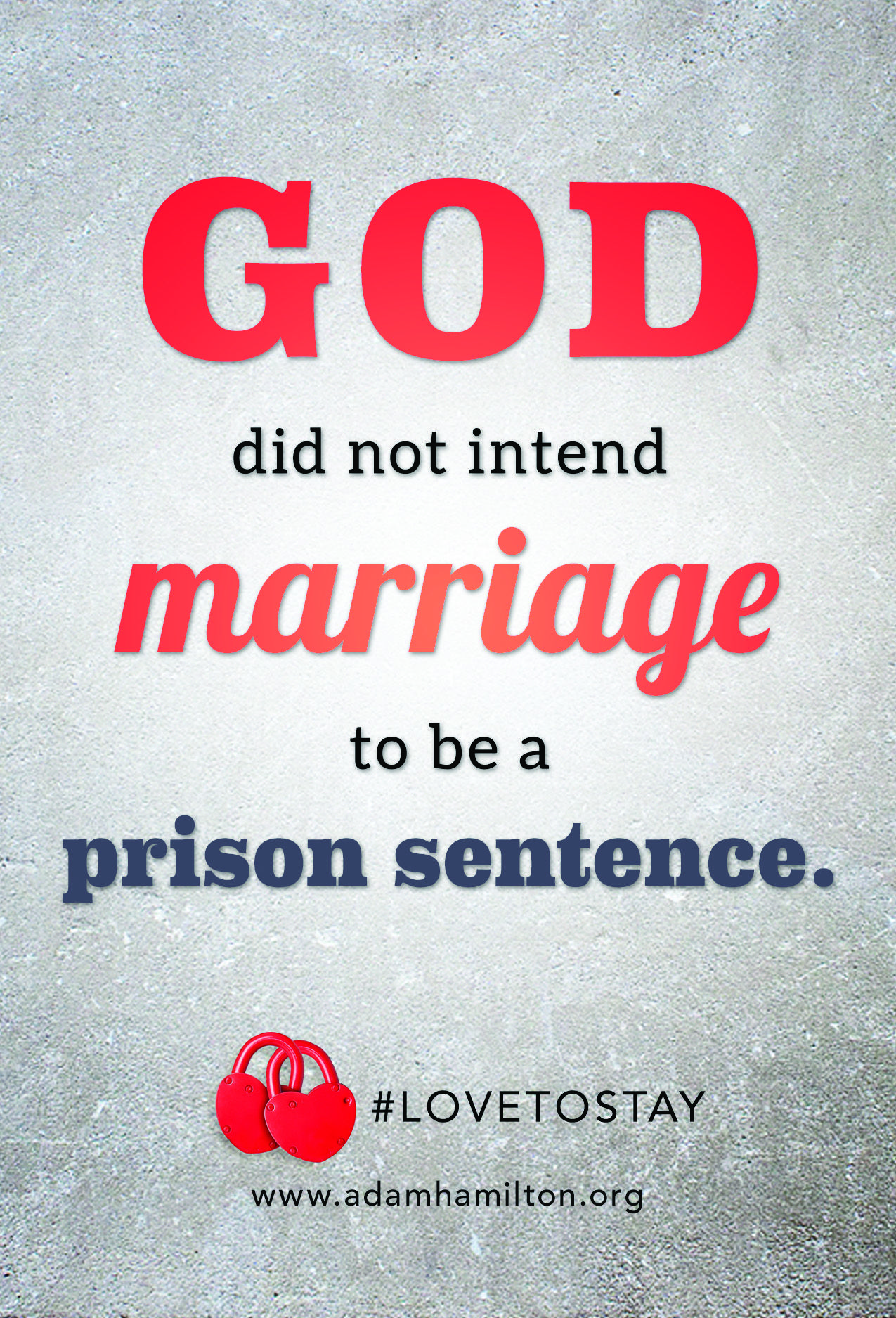 God Did Not Intend Marriage To Be A Prison Sentence. From