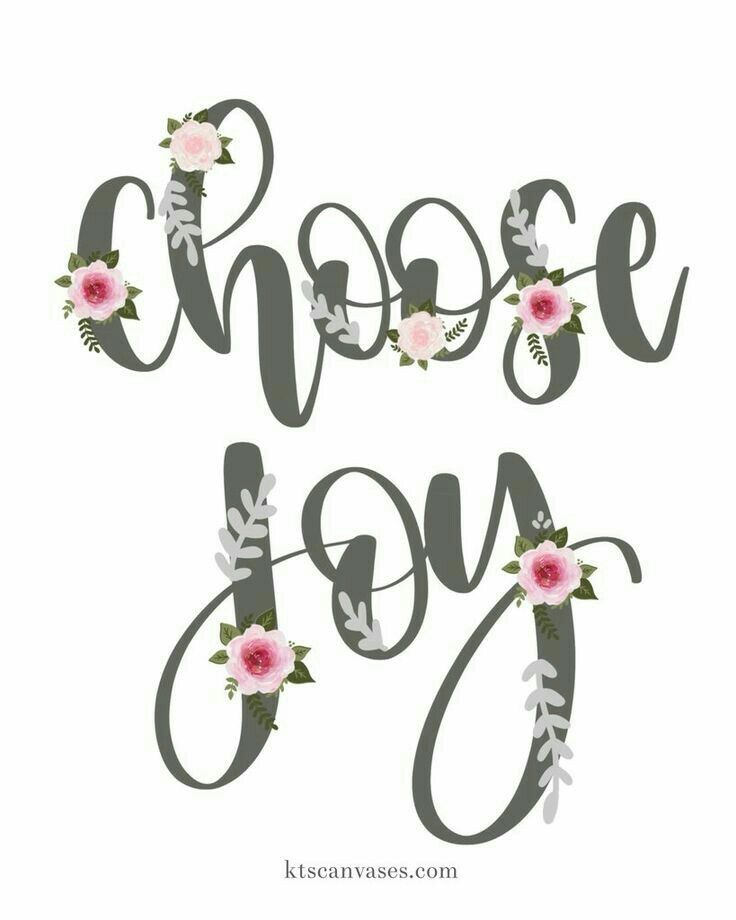 Pin by Annie Milne on *` `*~Welcome~*` `* | Choose joy, Joy quotes