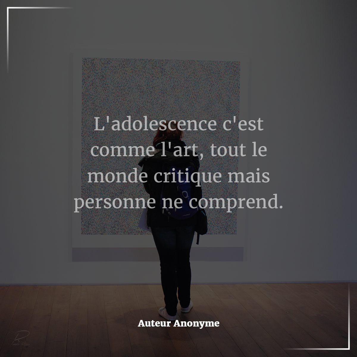 Citation Du Jour Attitude Pensee Positive L Adolescence C Est Comme L Art Tout Le Monde Critique Mai Pensees Positives Citation Personne Ne Comprend Citation Du Jour Attitude Pensee Positive L Adolescence C Est Comme L Art Tout Le Monde Critique Mai Pensees Positives Citation Personne Ne Comprend