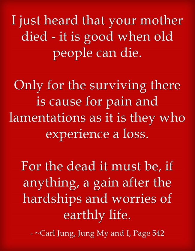 Just Heard That Your Mother Died It Is Good When Old People Can Die